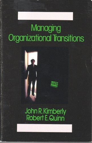 Managing organizational transitions