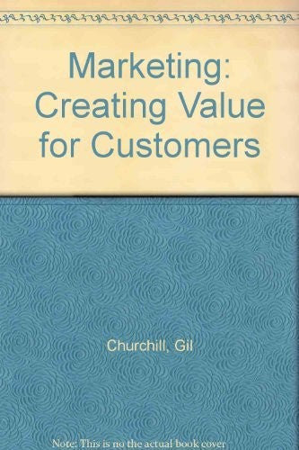 Marketing: Creating Value for Customers