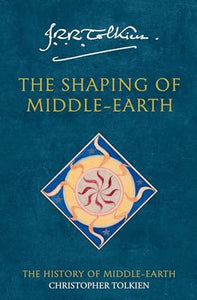 The Shaping of Middle-earth 