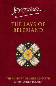The Lays of Beleriand 