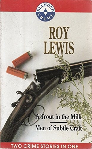 A Trout in the Milk & Men of Subtle Craft (2 Titles)
