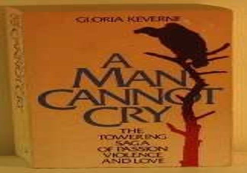 A man cannot cry