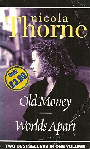 Old Money Worlds Apart