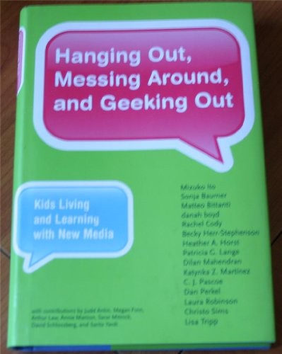 Hanging Out, Messing Around, and Geeking Out