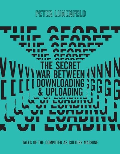 The Secret War Between Downloading and Uploading