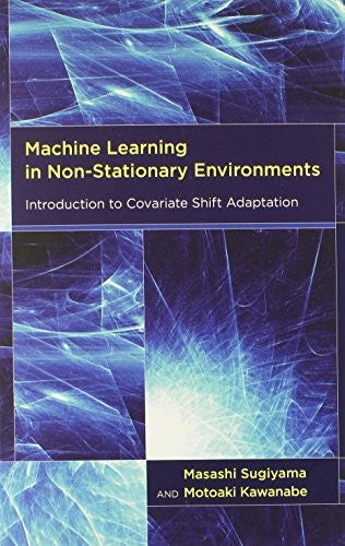 Machine Learning in Non-Stationary Environments