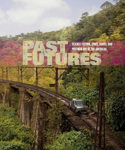 Past Futures
