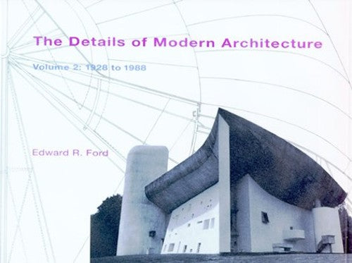 The Details of Modern Architecture