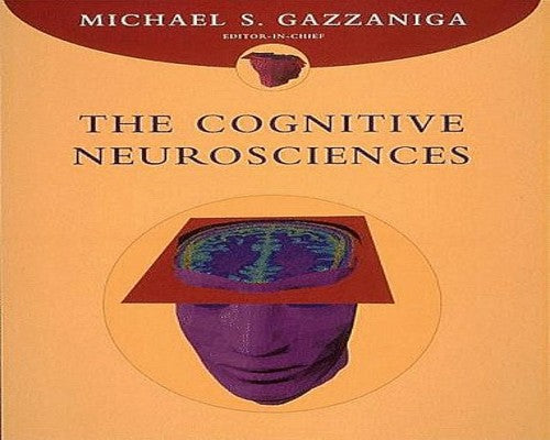 The Cognitive Neuroscience
