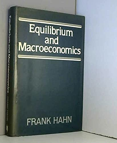 Hahn: Equilibrium & Macroeconomics