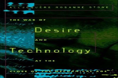 The War of Desire and Technology at the Close of the Mechanical Age