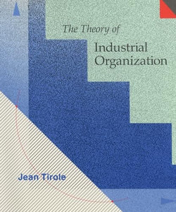 The Theory of Industrial Organization 