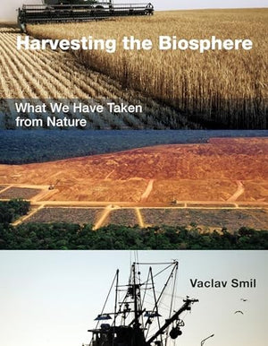 Harvesting the Biosphere
