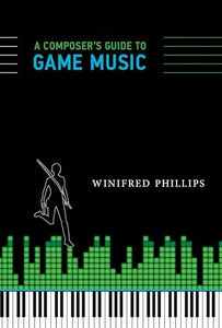 A Composer's Guide to Game Music 