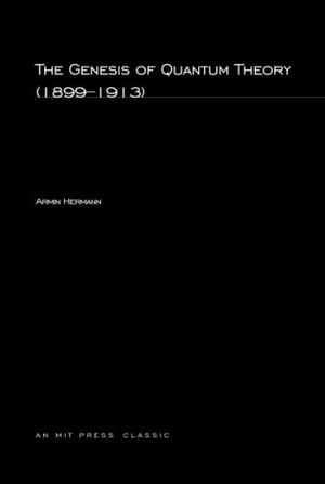 The Genesis of Quantum Theory (1899-1913)