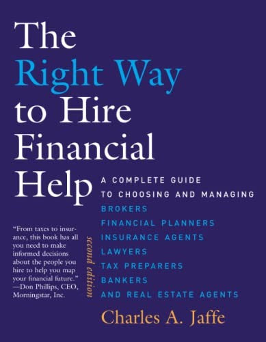 The Right Way to Hire Financial Help
