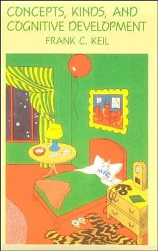 Concepts, Kinds, and Cognitive Development