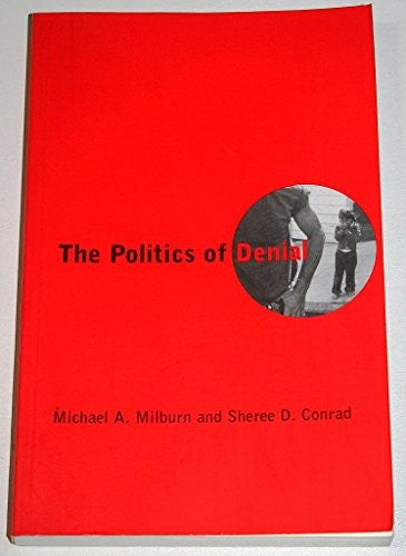 The Politics of Denial