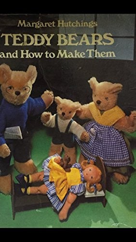 Teddy Bears and How to Make Them