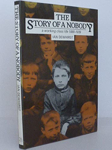 The Story of a Nobody