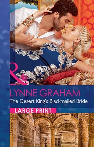 The Desert King's Blackmailed Bride