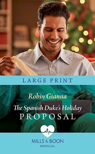 The Spanish Duke's Holiday Proposal