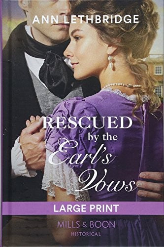 Rescued By The Earl's Vows