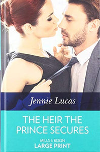 The Heir The Prince Secures 