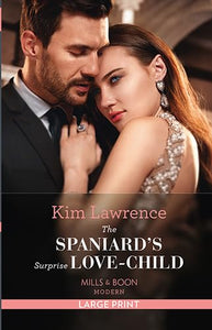 The Spaniard's Surprise Love-Child 