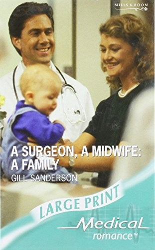 A Surgeon, A Midwife