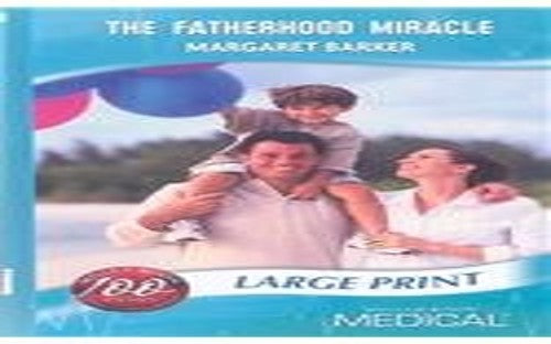 The Fatherhood Miracle