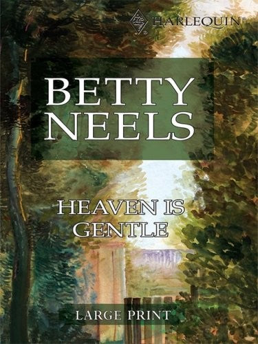 Heaven Is Gentle