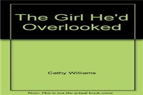 The Girl He'd Overlooked