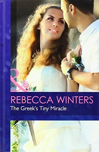 The Greek's Tiny Miracle 