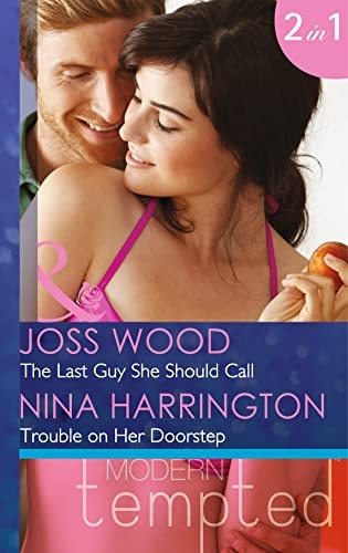 The Last Guy She Should Call