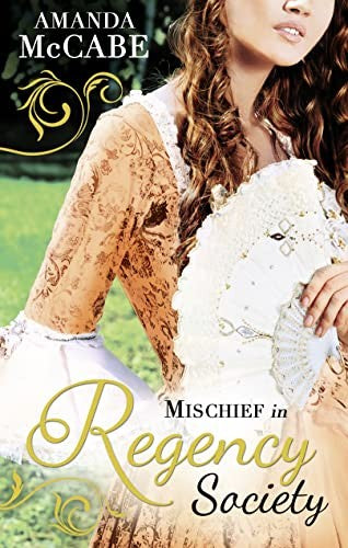 Mischief in Regency Society