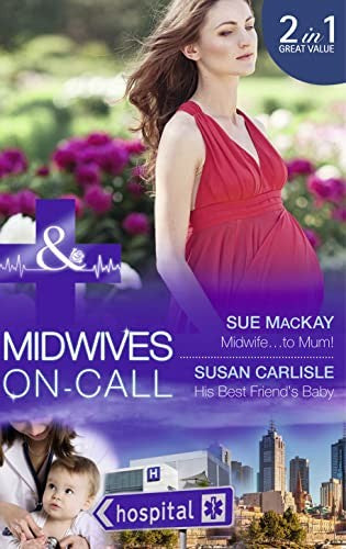 Midwife...To Mum!