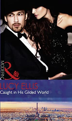 Caught In His Gilded World