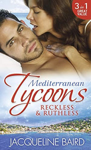 Mediterranean Tycoons: Reckless & Ruthless 