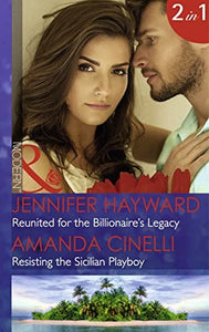 Reunited For The Billionaire's Legacy 