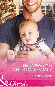The Cowboy's Christmas Family 