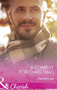A Cowboy For Christmas 