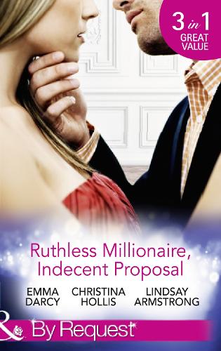 Ruthless Milllionaire, Indecent Proposal