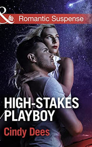 High-Stakes Playboy 