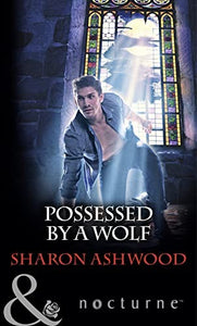Possessed by a Wolf 