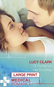 Dr Perfect On Her Doorstep 