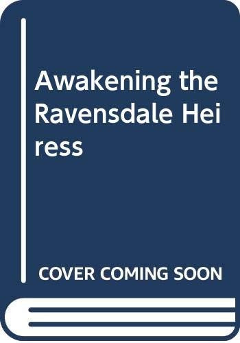 Awakening The Ravensdale Heiress