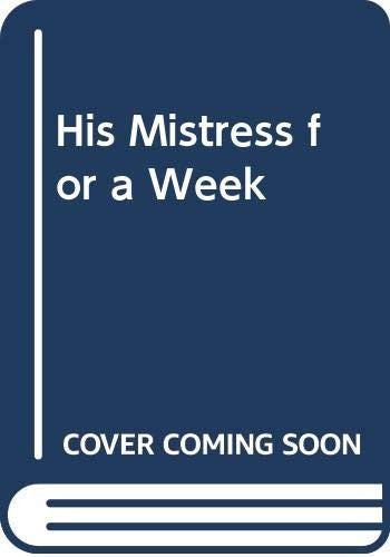 His Mistress For A Week