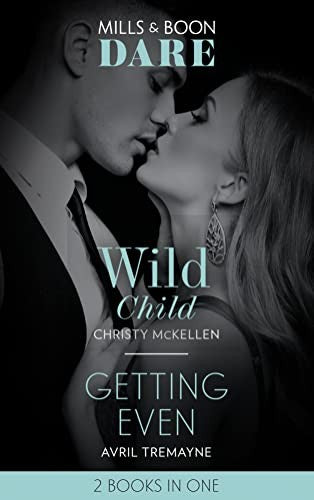 Wild Child / Getting Even