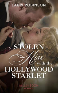 Stolen Kiss With The Hollywood Starlet 
